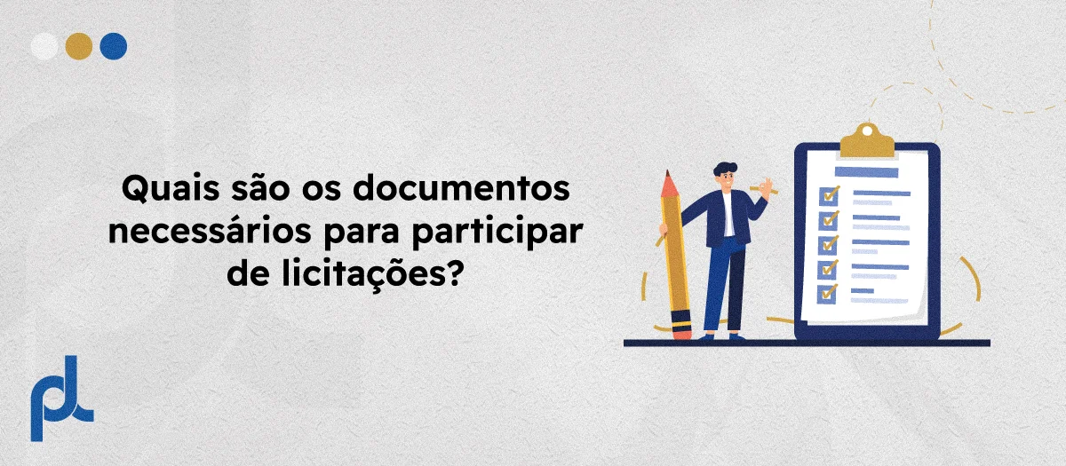 Quais são os documentos necessários para participar de licitações?