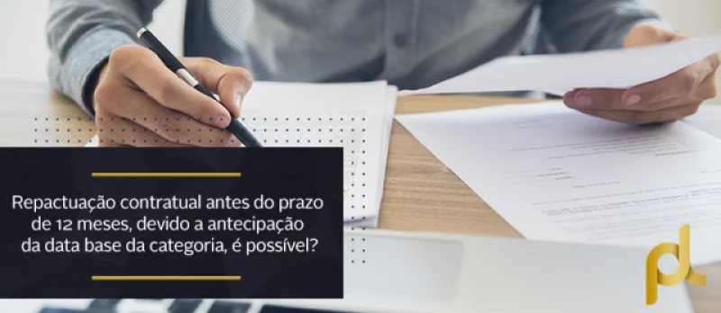 É possível a revisão de contratos de serviços continuados prestados com dedicação exclusiva da mão de obra, quando houver antecipação de data base da categoria profissional por instrumento de negociação coletiva?