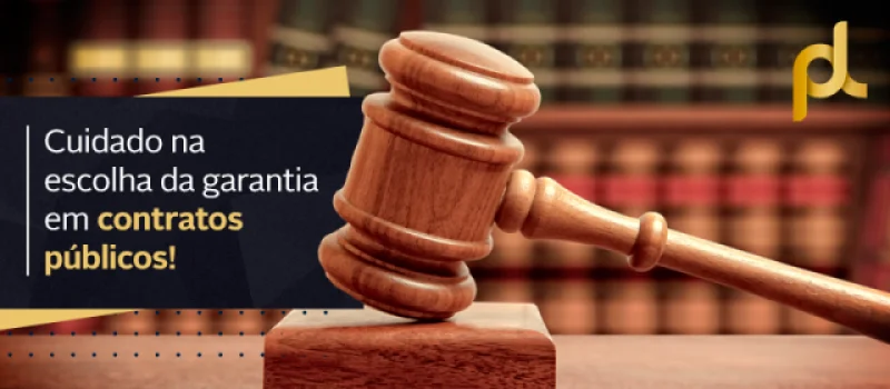 Cuidado na escolha da garantia em contratos públicos: TCE/PR entende que é vedada fiança não bancária.