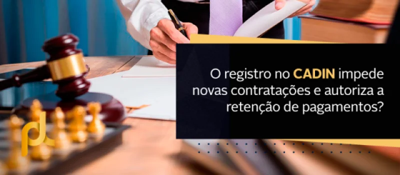 O registro no CADIN não impede a contratação e não autoriza a retenção do pagamento devido pelos serviços executados