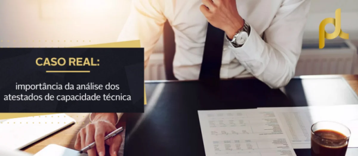 A importância da análise minuciosa do atestado de capacidade técnica do vencedor da licitação