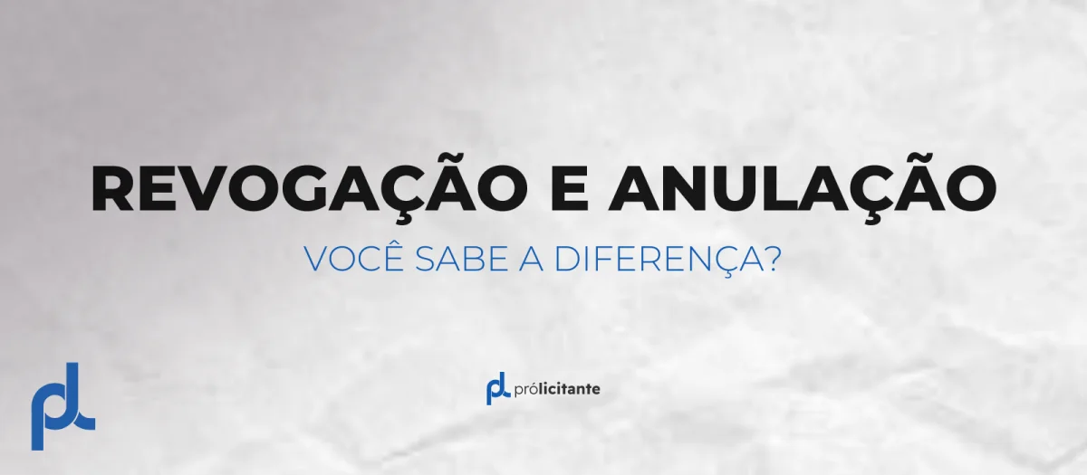 REVOGAÇÃO E ANULAÇÃO