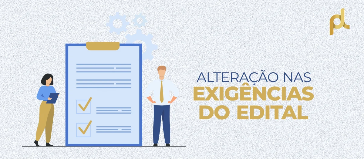 Alteração nas exigências editalícias 